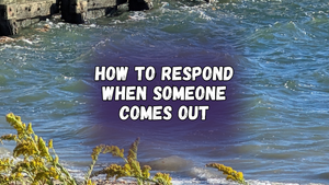 How to respond when someone comes out, with a photo of goldenrod flowers and ocean water